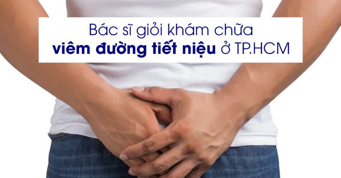 bác sĩ chuyên khoa tiết niệu TPHCM