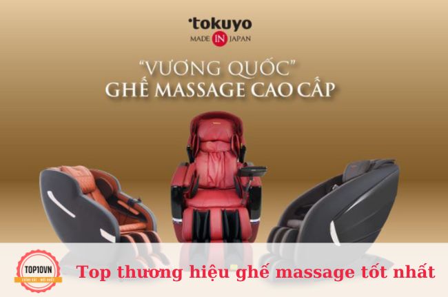 Ghế massage Tokuyo - Hãng ghế massage tốt tại Việt Nam