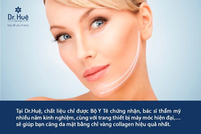 Tại Dr.Huệ, tất cả các chất liệu chỉ vàng, collagen đều được nhập khẩu, đảm bảo quy trình kiểm định, đạt chứng chỉ về mức độ an toàn | Nguồn: Dr. Huệ Clinic & Spa