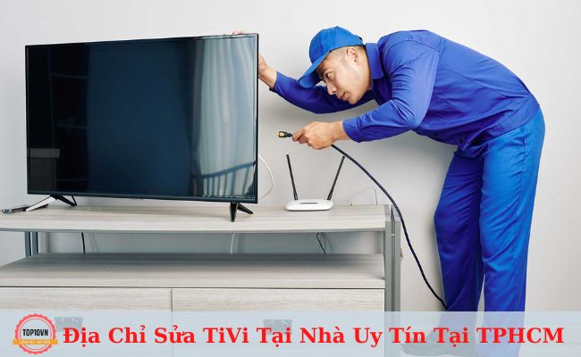 sửa Tivi tại nhà ở TPHCM